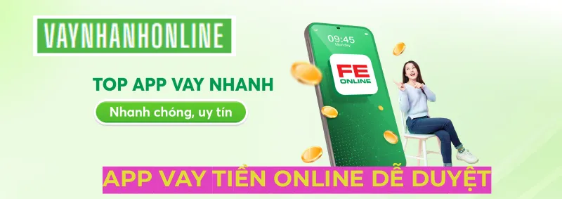 app vay tiền online dễ duyệt nhất hiện nay