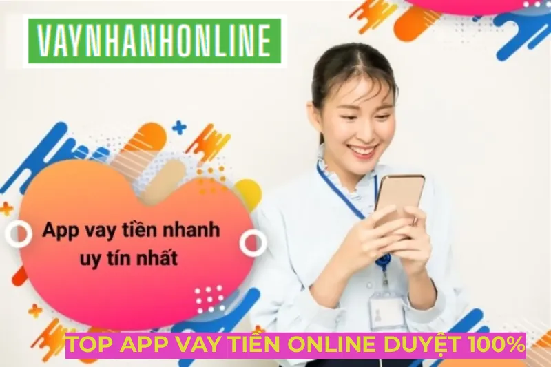 app vay tiền duyệt 100%