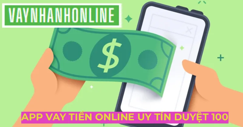 app vay tiền online uy tín nhất hiện nay